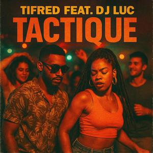 Tactique (feat. TIFRED)