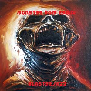 Monster (2019 Remix)