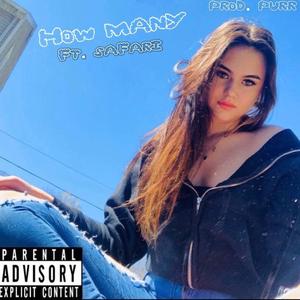 How Many (feat. Safari)