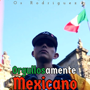 Orgullosamente Mexicano