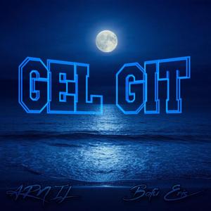 Gelgit (feat. ARN-IL)