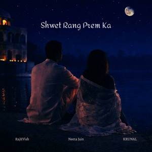 Shwet Rang Prem Ka