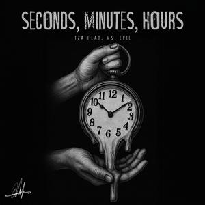 Seconds, Minutes, Hours (feat. Ms. Evie)