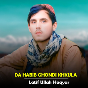 Da Habib Ghondi Khkula