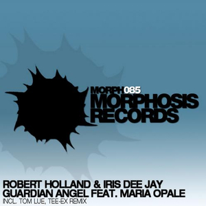 Guardian Angel - 2013\04. Iris Dee Jay, Robert Holland, Maria Opale - Guardian Angel Feat. Maria Opale (Tee-Ex Dubby Breaks Mix)