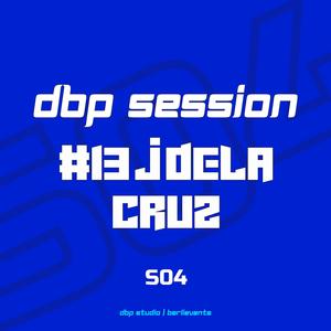 DBP SESSION #13|JDELACRUZ