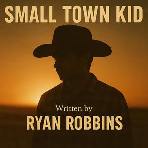Small Town Kid