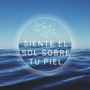 siente el sol sobre tu piel