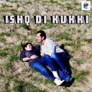 Ishq Di Kukki