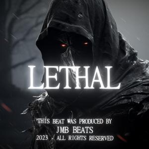Lethal
