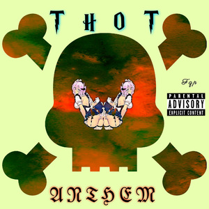 THOT ANTHEM