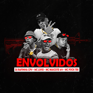 Envolvidos