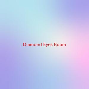 Diamond Eyes (Boom-Lay Boom-Lay Boom) (Instrumental version originally performed by Shinedown)