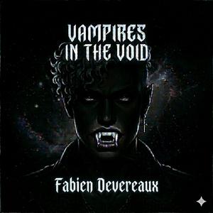 Vampires in the void