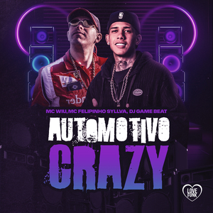 Automotivo Crazy