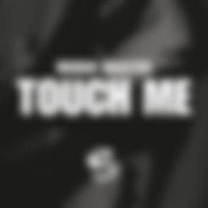Touch Me (Extended)