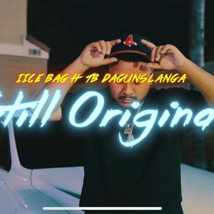 STILL ORIGINAL (feat. TB dagunslanga)