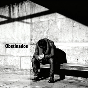 Obstinados