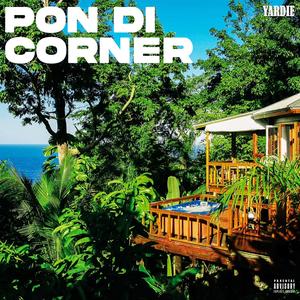 Pon Di Corner