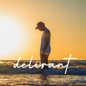 DELIRANTE