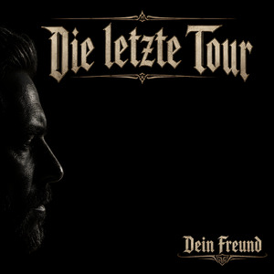 Die Letzte Tour