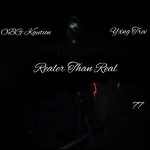 Realer Than Real