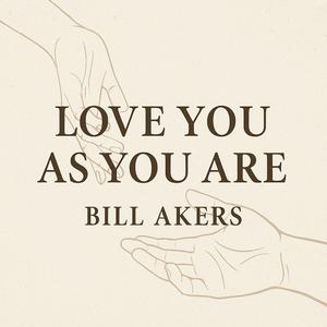 Love You As You Are