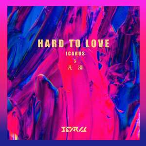 Hard To Love