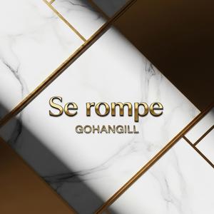 Se rompe