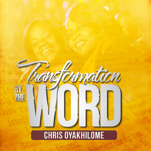 Transformation By the Word