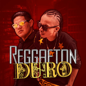 Reggaeton Duro (feat. Dmente)