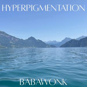 HYPERPIGMENTATION