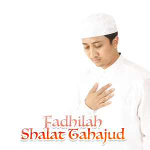 Fadhilah Shalat Tahajud 13