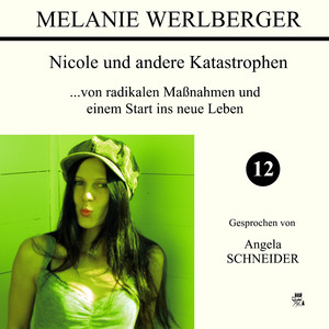 Kapitel 15: Nicole und andere Katastrophen 12