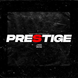 Prestige (feat. Pakogera, UnTalJuan & Zoket)
