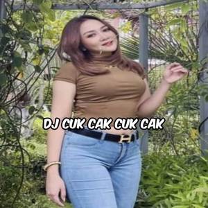 DJ CUK CAK CUK CAK THAILAND