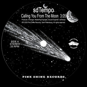 Calling You from the Moon