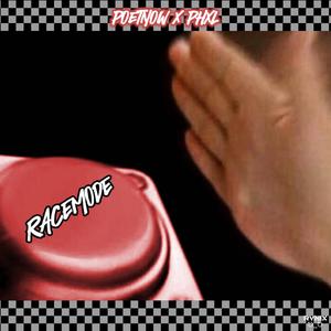 Racemode (feat. Poetnow)