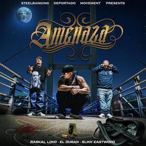 Amenaza (feat. raskal loko & Slikk eastwood)