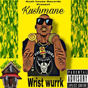 WRIST WURRK
