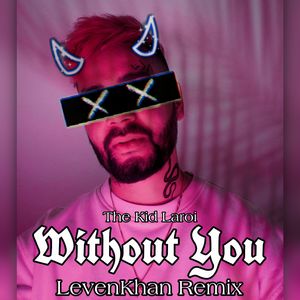 Without You (Levenkhan Frenchcore Bootleg)