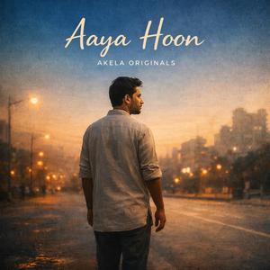 Aaya Hoon
