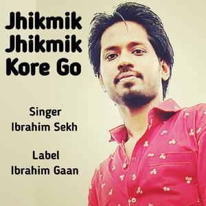 Jhikmik Jhikmik Kore Go