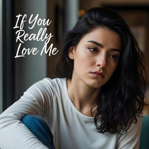 Eğer Beni Gerçekten Seviyorsan