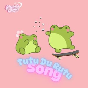 Tutu Du Rutu Song