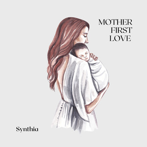 Mother First Love