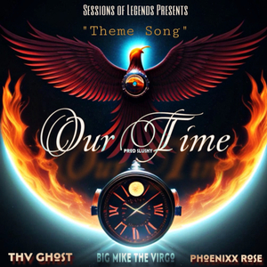 Our Time (Sessions of Legends Theme Song)