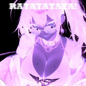 RATATATATA!