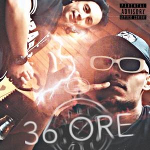 36 Ore (feat. Tay)