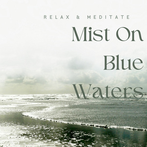 Dreamy Mist on Blue Waters
